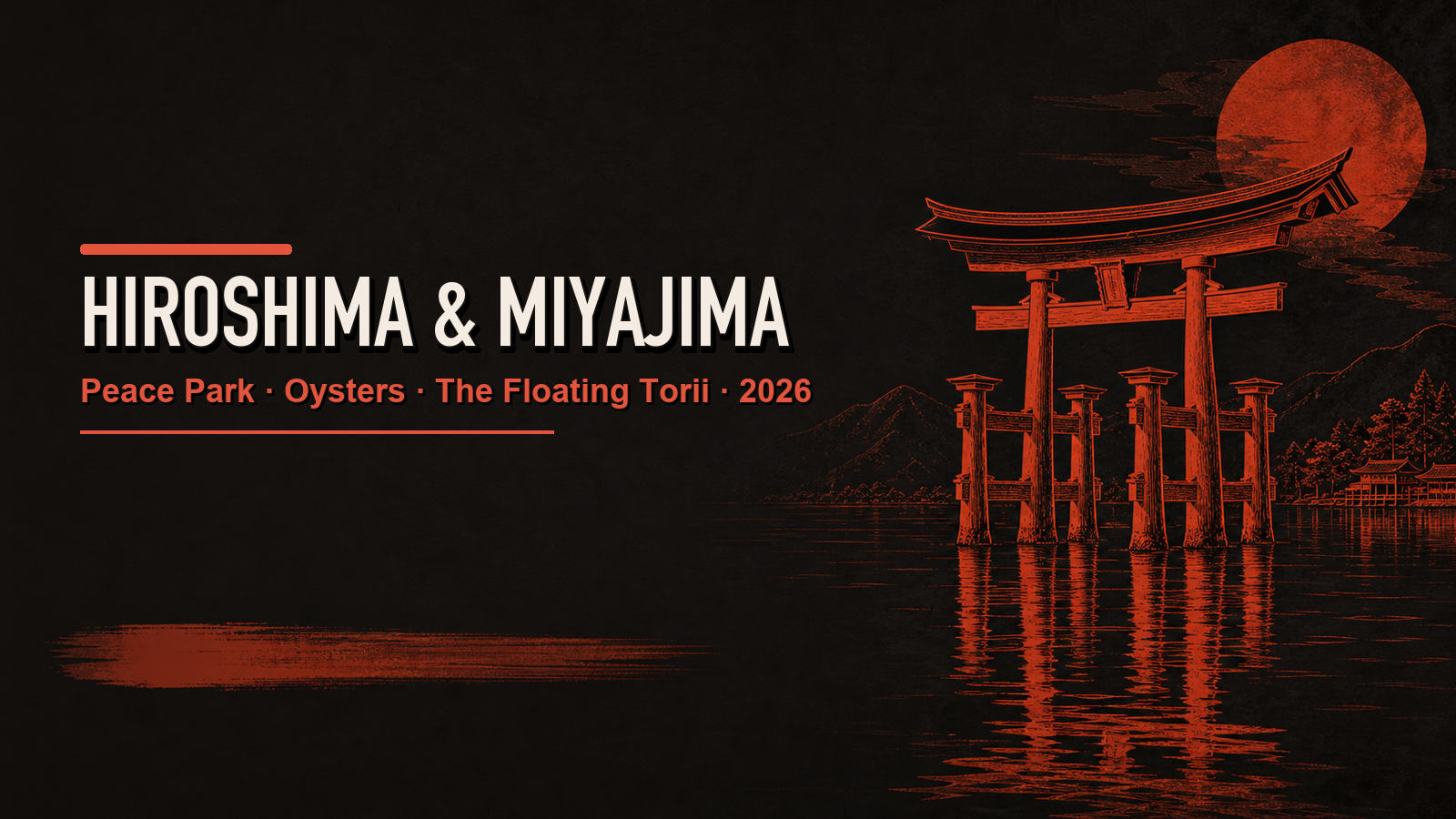 Hiroshima & Miyajima — the peace park, the oysters, and the floating torii