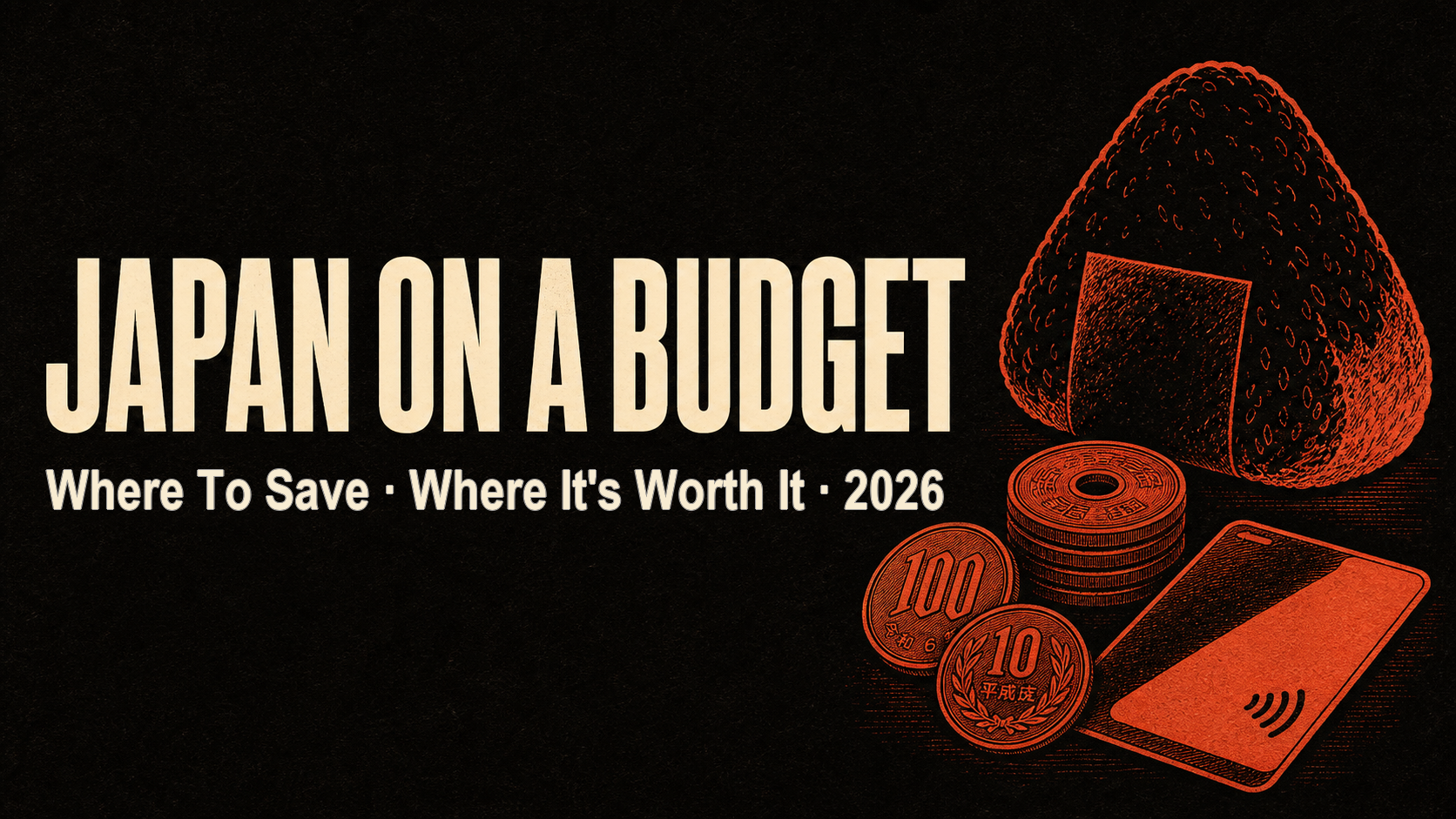 Japan on a budget — where to save, where it's worth it