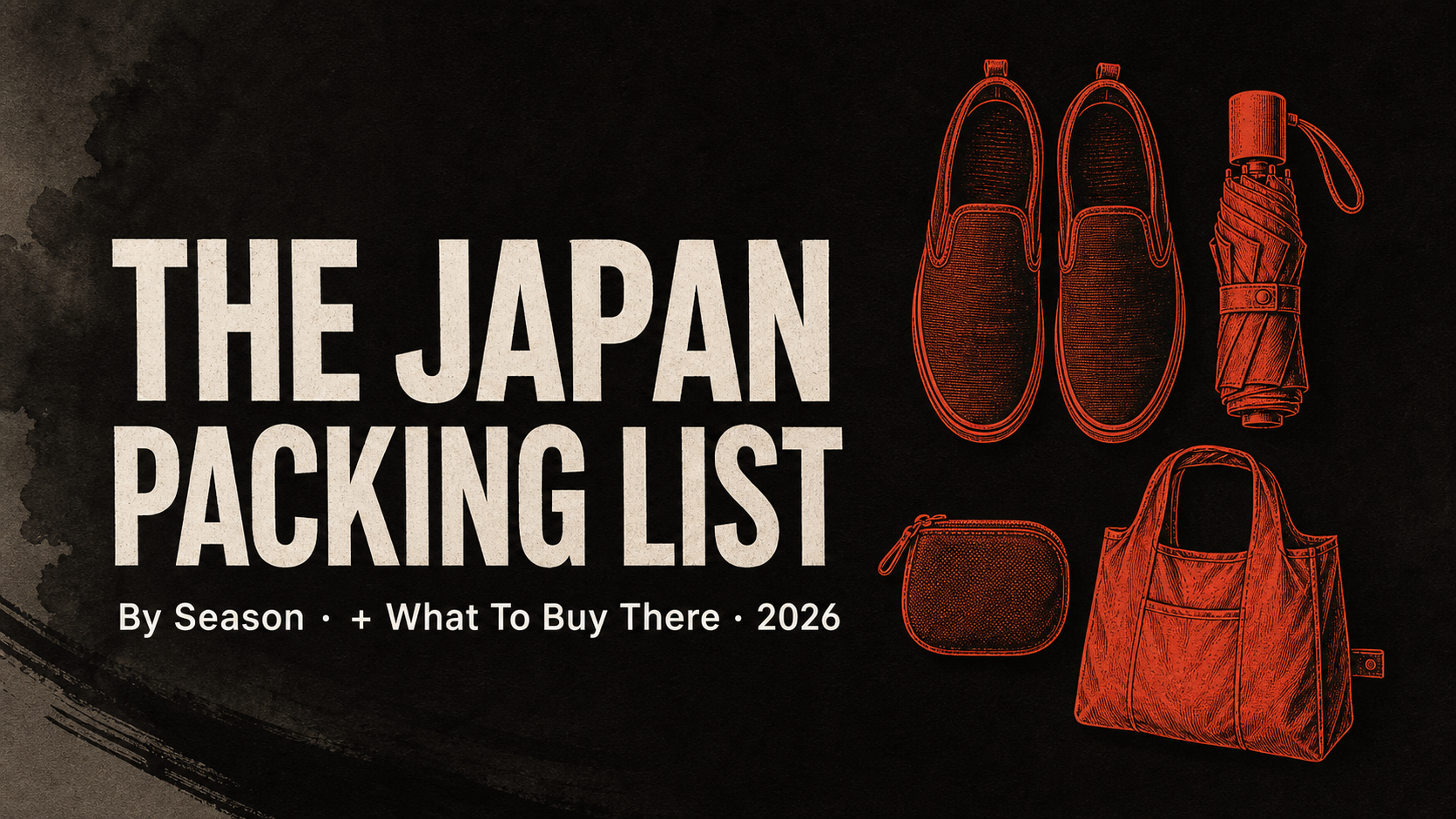 The Japan packing list by season — and what to buy there instead